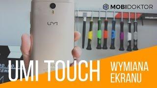 UMI Touch - Wymiana Ekranu Mobidoktor