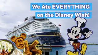 We Ate EVERYTHING on the Disney Wish