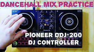 Dancehall DJ Mix Practice with tiny Pioneer DDJ 200 DJ Controller + Rekordbox