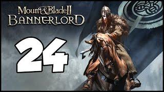 Lets Play Bannerlord - E24 - Sieging