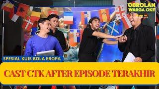 MAIN KUIS BOLA BARENG CAST CTK SETELAH EPISODE TERAKHIR  OBROLAN WARGA OKE