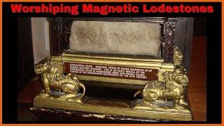 Were People Worshiping Magnetic lodestones in the Past?