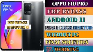 OPPO F19 Pro CPH2285 FRP Bypass ll Google Account Bypass Without PC 100% Free New Trick 2023