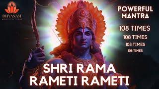 POWERFUL RAM mantra 108 times to remove negative energy - Shri Rama Rameti Rameti Mantra