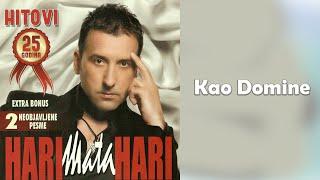 Hari Mata Hari - Kao domine  Audio 2009