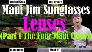 Maui Jim Sunglasses Lenses Part 1