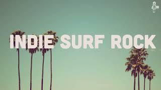 Indie Surf Rock  Playlist Vol. 1