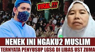 Viral‼️NENEK PENYUSUP NGAKU MUSLIMAH LANGSUNG DI TINDAK TEGAS UST ZUMA  ZULKIFLI M ABBAS Terbaru