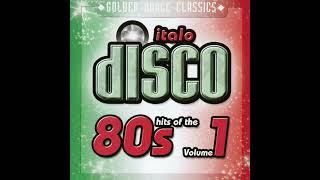 Italo Disco Hits Of The 80s Volume 1