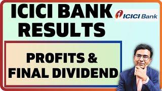 ICICI Bank Q1 results and dividend 2024  ICICI Bank latest news