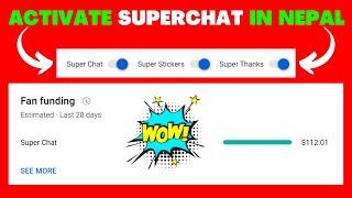 How To Enable Super Chat on YouTube in Nepal  Activate SuperChat in Nepal YouTube Channel - 2023