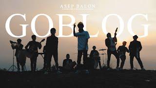 Goblog - Asep Balon x @UDINANDFRIENDS x Febby Official Music Video