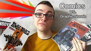 Graphic Novels vs. Comic Books