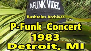 P-Funk @ Detroit MI 1983 final version