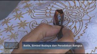 Batik Simbol Budaya dan Peradaban Bangsa#InsideIndonesia