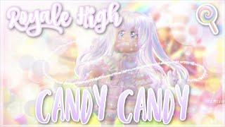 Candy Candy  ROYALE HIGH Fan Music Video