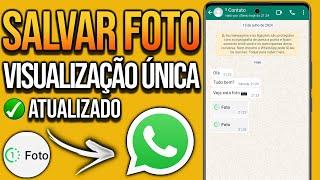 Como salvar foto de visualização única no WhatsApp