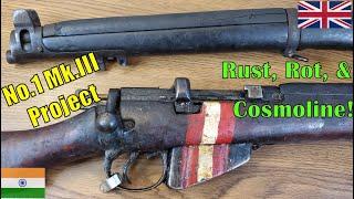 No.1 Mk.III SMLE Lee Enfield Restoration Unboxing  Ishipore Musket & DP Milsurp Rifle  Century Arms