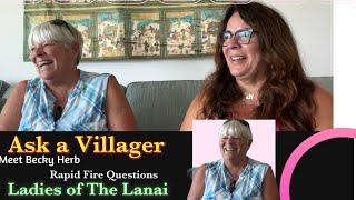 Ask a Villager. Becky Herb.  The Villages Florida