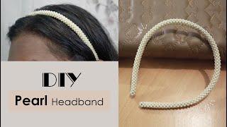 DIY Pearl Headband  How to make Pearl Headband  DIY Beaded Headband