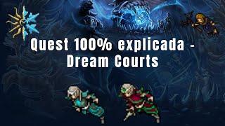 Tibia QuestsAcessos  - The Dream Courts quest completa Elfos de Gelo e  Fogo SummerWinter Court