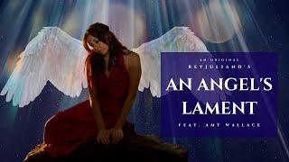 Reyjuliand & Amy Wallace - An Angels Lament  Ethereal Vocal Music