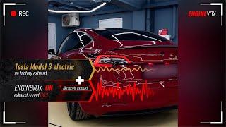 Electronic active sound exhaust system Tesla model 3 electric #ENGINEVOX