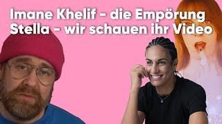 Imane Khelif - groteske Empörung Stella - wir schauen das Video - Bakoka 06.29