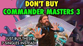 Dont Buy Commander Masters 3 Packs Buy These 7 Cards Instead  Magic The Gathering