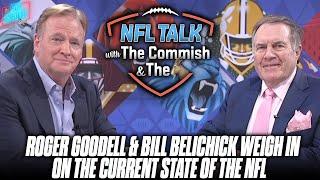 Bill Belichick & Roger Goodell Talk The State Of The NFL & Its Future  Pat McAfee Show