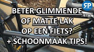 BETER GLIMMENDE OF MATTE LAK OP EEN FIETS? + SCHOONMAAKTIPS