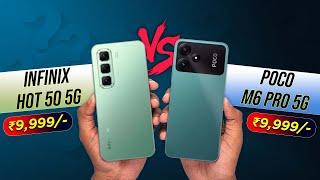  INFINIX HOT 50 5G vs POCO M6 PRO 5G - Best 5G Smartphone Under ₹10000