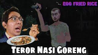 Aku Ingin Makan Nasi Goreng Telur di Malam Hari - Egg Fried Rice - Gameplay Indonesia
