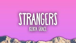 Kenya Grace - Strangers