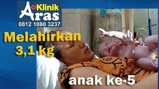 Melahirkan bersalin anak ke-5 girl 31 kg  umur ibu 44 tahun