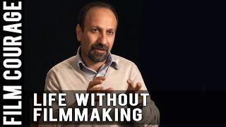 Without Filmmaking Life Would Be Difficult For Me by Asghar Farhadi of THE SALESMAN