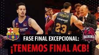  BARCELONA BASKET y BASKONIA en la FINAL ACB. ¿FAVORITO? ¿CLAVES? + ANÁLISIS SEMIFINALES