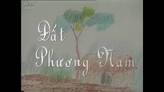 Nhạc Phim Đất Phương Nam 1997 - Bài Hát Đất Phương Nam - Tô Thanh Phương