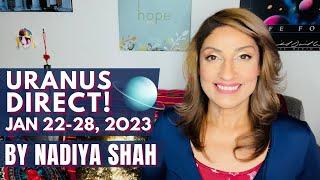 URANUS DIRECT THE TRUTH CHANGES EVERYTHING JAN 22-28 2023  Astrology Horoscope