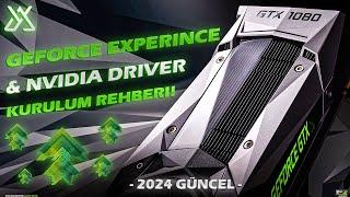 Nvidia Geforce Experience & Nvidia Ekran Kartı Driver Ayrıntılı Kurulum Rehberi