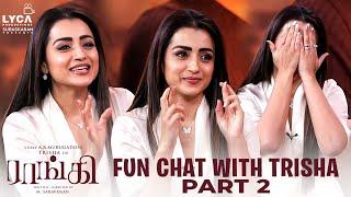 Raangi - Fun Chat with Trisha  Part 2  M Saravanan  Subaskaran  Lyca Productions  30 Dec 2022