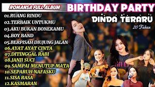 ROMANSA FULL ALBUM TERBARU  BIRTHDAY PARTY DINDA TERATU 2024