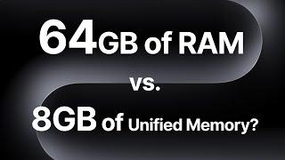 Stress Test 8GB of Unified Memory vs. 64GB of RAM