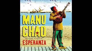 Manu Chao - Me Gustas Tu 10 Hours