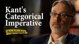 Kants Categorical Imperative  Highlights Ep.46