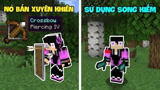 5 Điều Bạn Có Thể Chưa Biết Về Vũ Khí Trong Minecraft - Nỏ Bắn Xuyên Khiên 