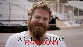 A Ghost Story - Ryan Dunn  Paranormal Story