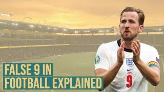 The False 9 in Football Explained