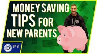 Money Saving Tips For New Dads - How To Afford A Baby  Dad University