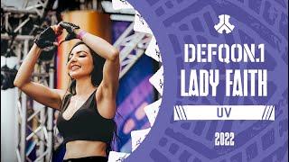 Lady Faith  Defqon.1 Weekend Festival 2022  Friday  UV